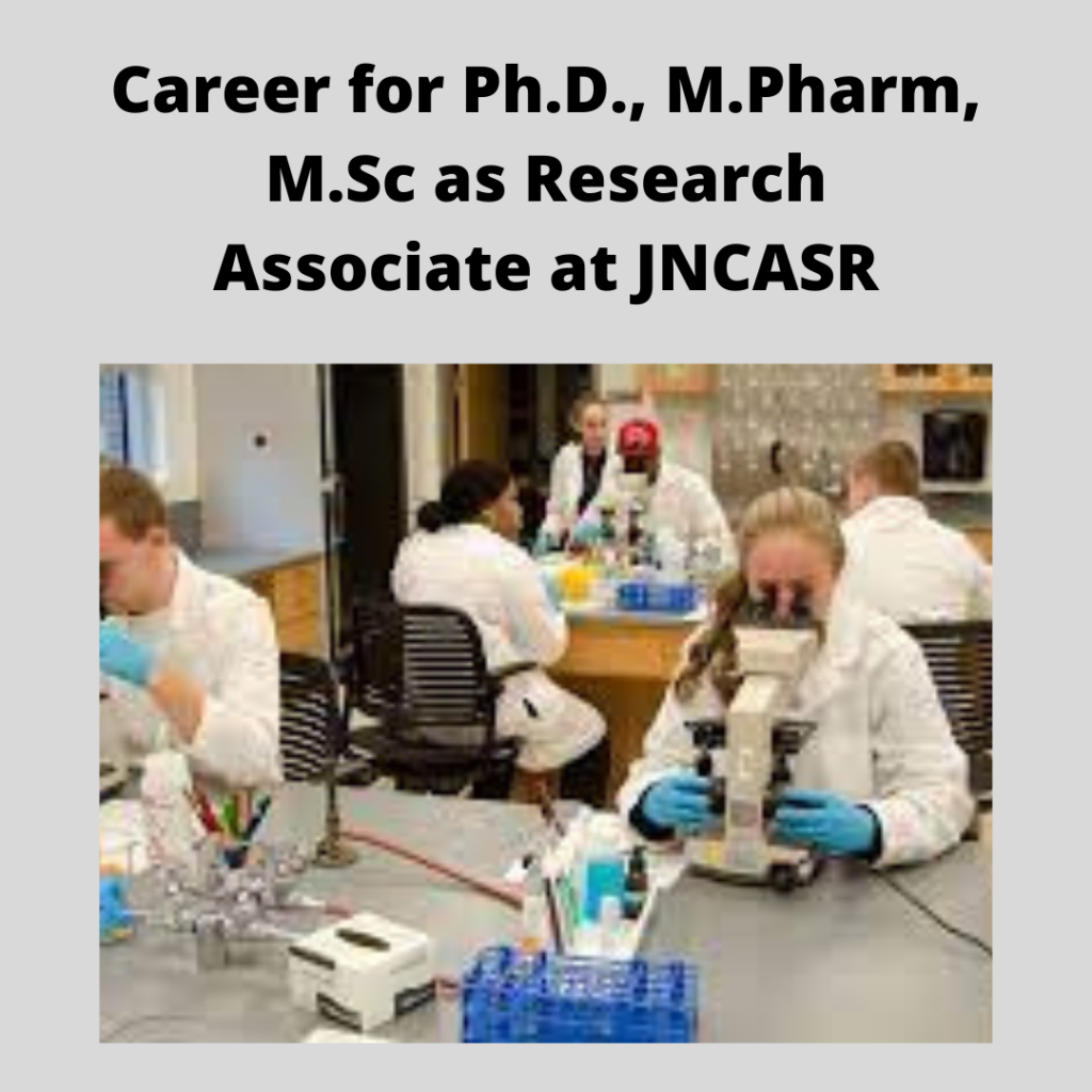 Required Research Associate at JNCASR