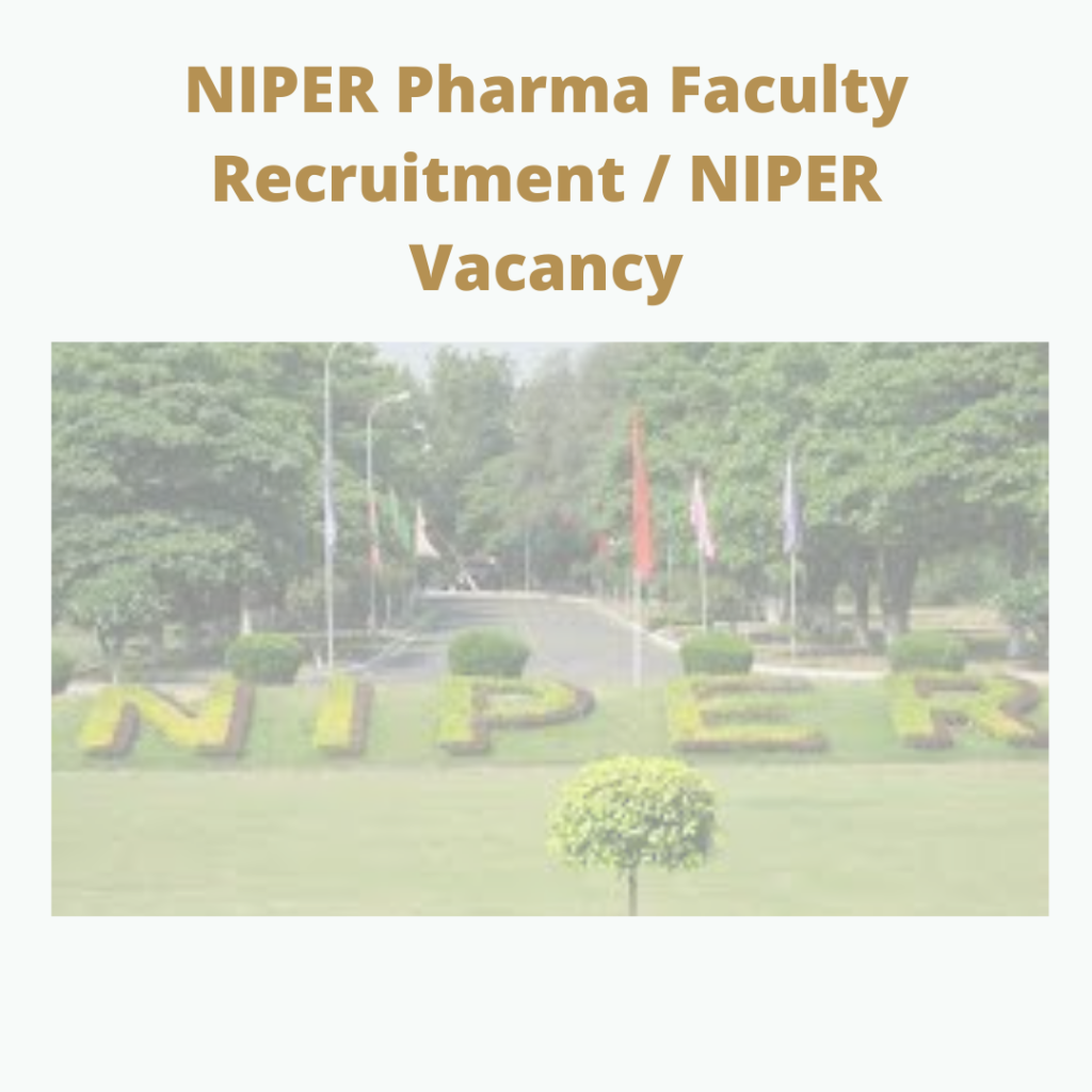 NIPER Pharma Faculty Recruitment 