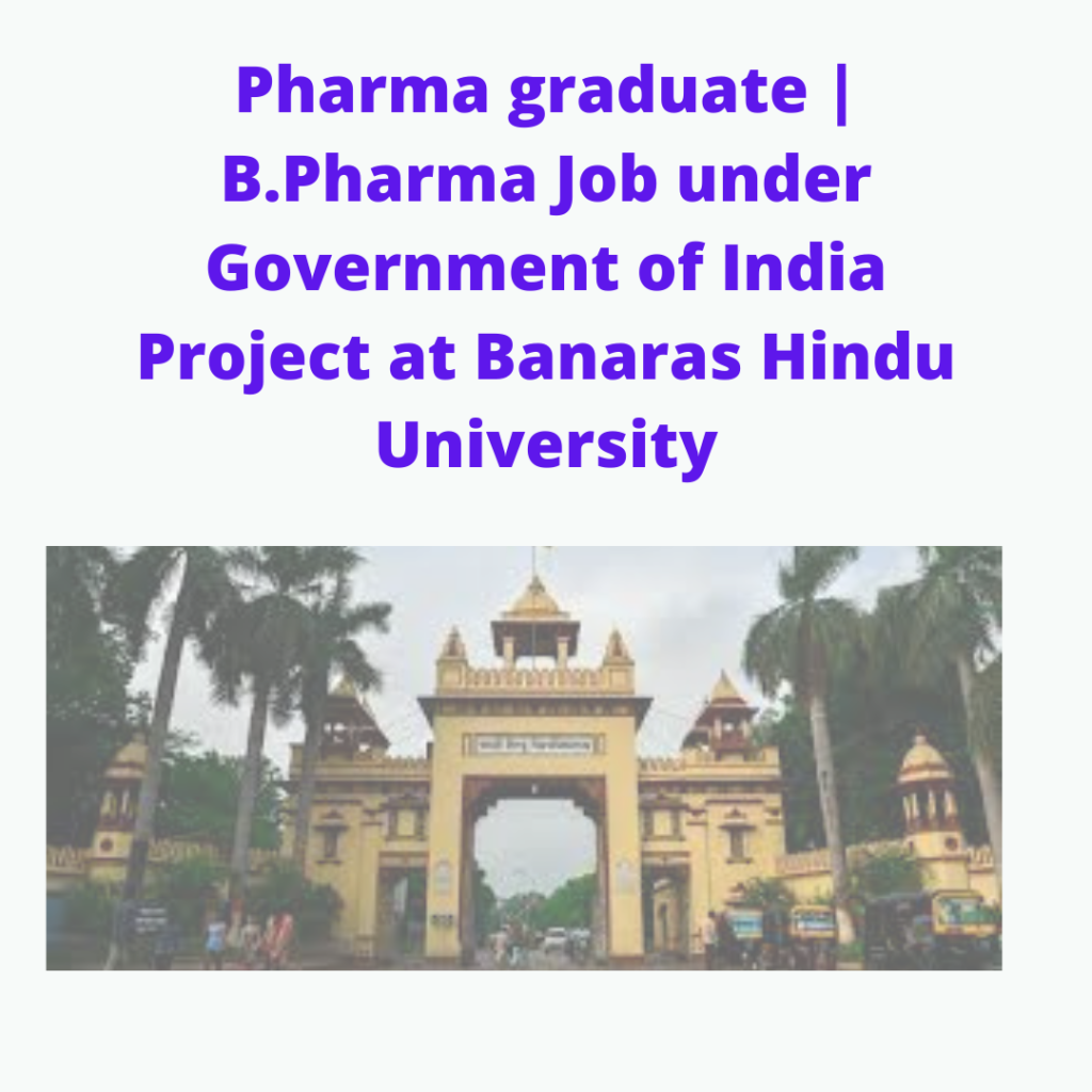 PHARMA JOBS AT BHU