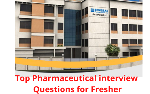 pharma interview questions for fresher