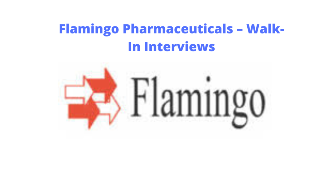 Flamingo Pharmaceuticals – Walk-In Interviews
