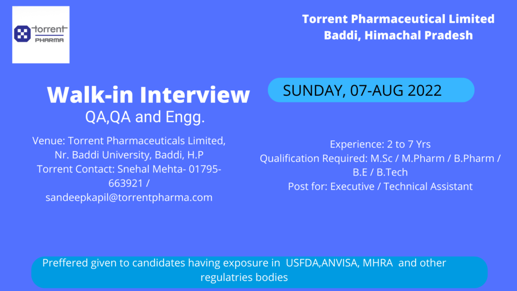 Torrent Pharma; Walk in Interview Baddi