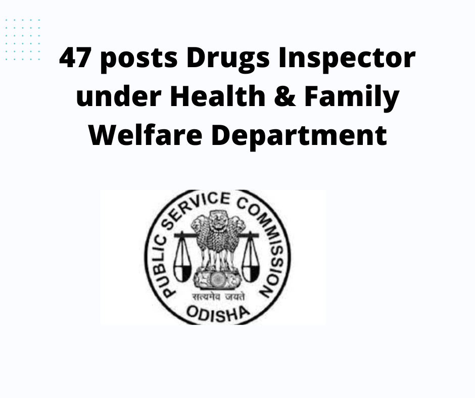 47 posts Drugs Inspector odisha