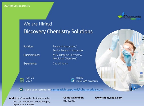 Chemveda Life Sciences Pvt. Ltd- Walk-In Interviews for Discovery Chemistry Solutions On 21st Oct 2022