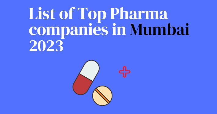 Pharmaceutical companies in Mumbai
