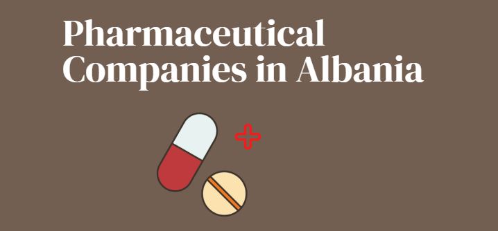 Pharmaceutical Companies in Albania