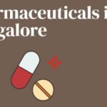 Top 50 Pharmaceuticals in Bangalore/Bengaluru in 2023