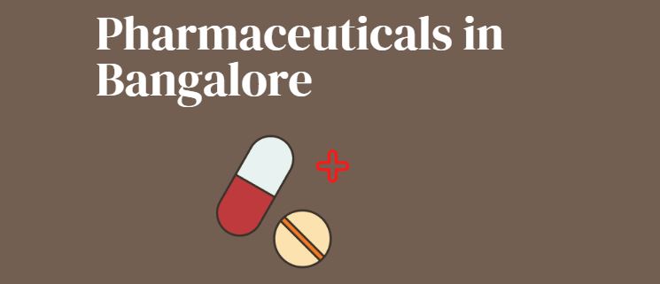 Pharmaceuticals in Bangalore