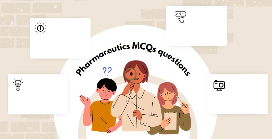 Pharmaceutics MCQs questions