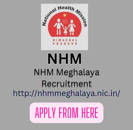 NHM Meghalaya Recruitment CHO Nurses Vacancy Notification Application Form PharmaJobs