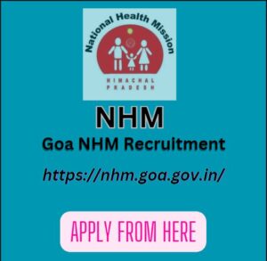NHM Goa CHO Vacancy