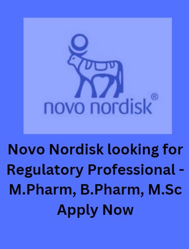Novo Nordisk looking for Regulatory Professional