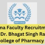 Pharma Faculty Recruitment at Dr. Bhagat Singh Rai College of Pharmacy