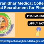 Dharanidhar Medical College & Hospital Recruitment for Pharmacist