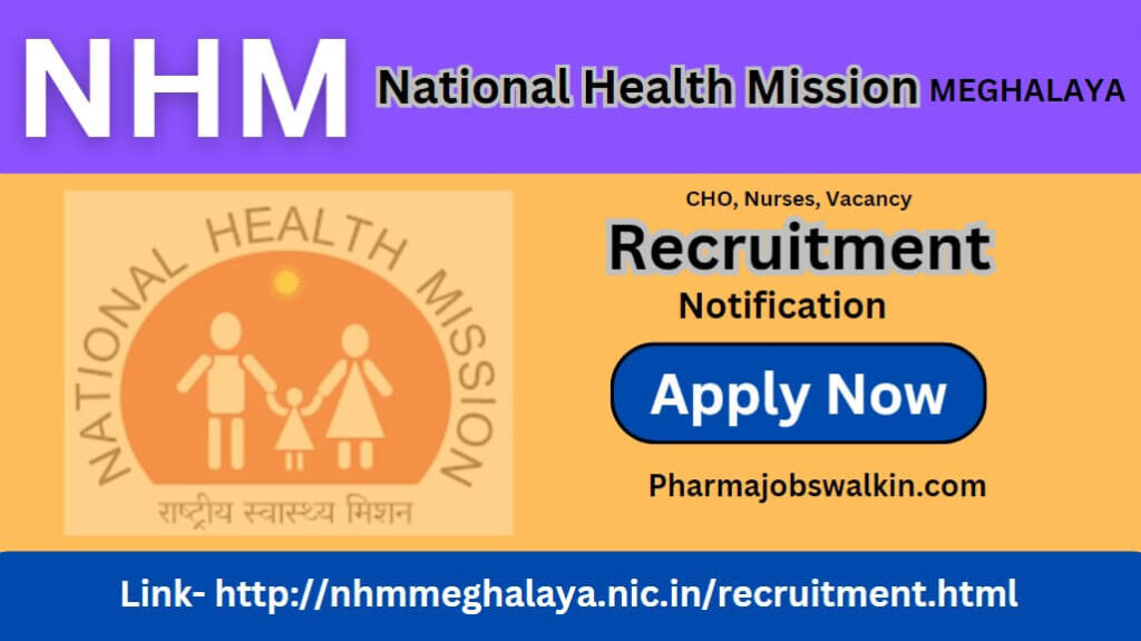 NHM Meghalaya Recruitment