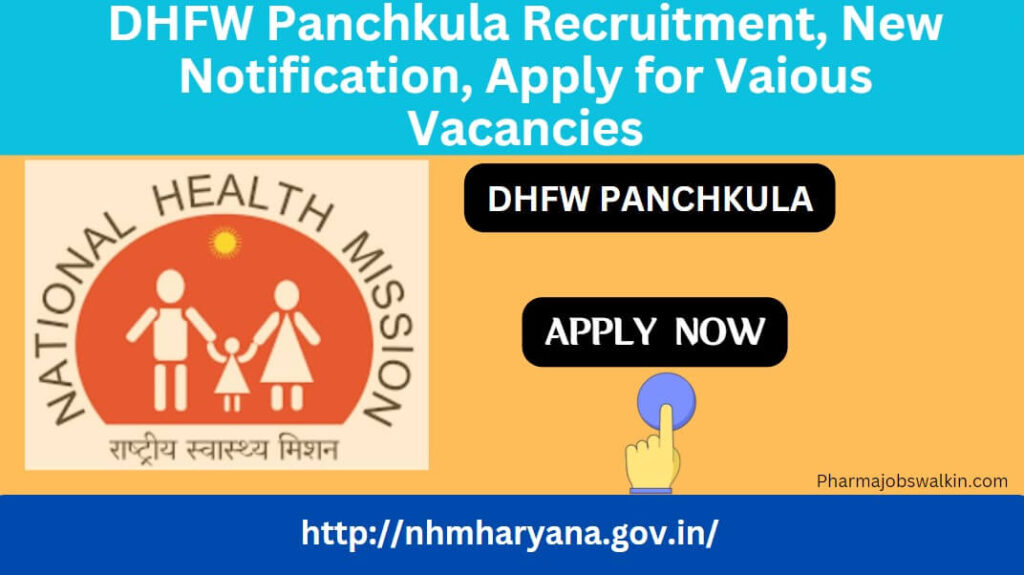 DHFWS Panchkula Recruitment