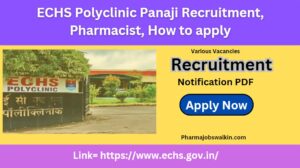 ECHS Polyclinic Panaji Recruitment