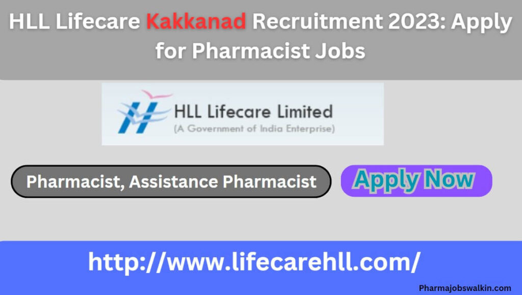 HLL Lifecare Kakkanad Recruitment