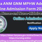(DMER) Haryana ANM, GNM, MPHW Admission 2023-24