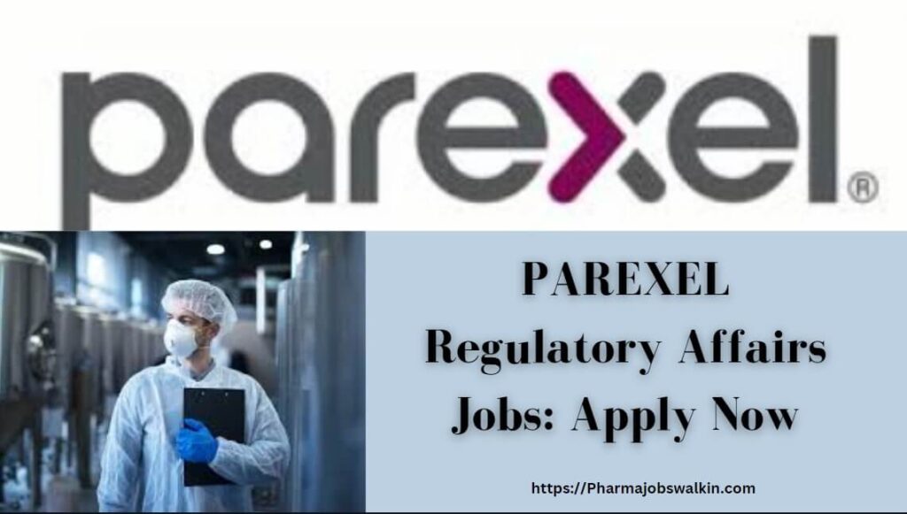 PAREXEL Regulatory Affairs Jobs