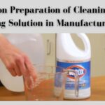 Preparation of Cleaning and Sanitizing Solution in Manufacturing Area
