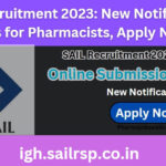 SAIL Recruitment 2023: New Notification, Jobs for Pharmacists, Apply Now