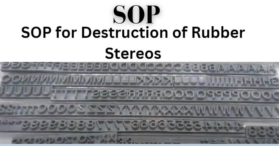 SOP for Destruction of Rubber Stereos
