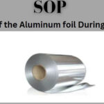 SOP on Change of the Aluminum foil During Packing
