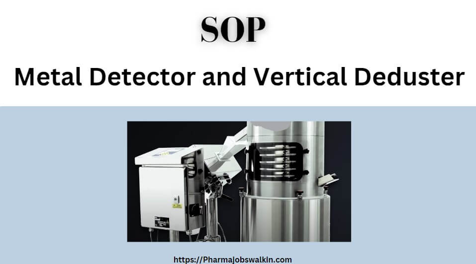 Metal Detector and Vertical Deduster