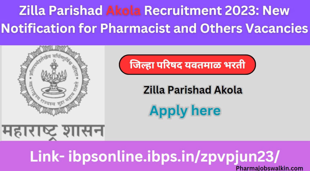 Zilla Parishad Akola Recruitment