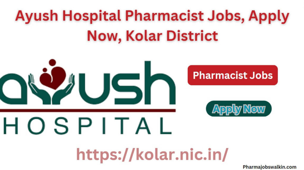 Ayush Hospital Pharmacist Jobs
