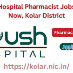 Ayush Hospital Pharmacist jobs