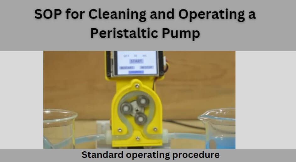 SOP for Cleaning and Operating a Peristaltic Pump