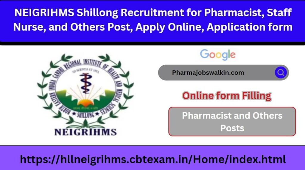 NEIGRIHMS Shillong Recruitment 2023