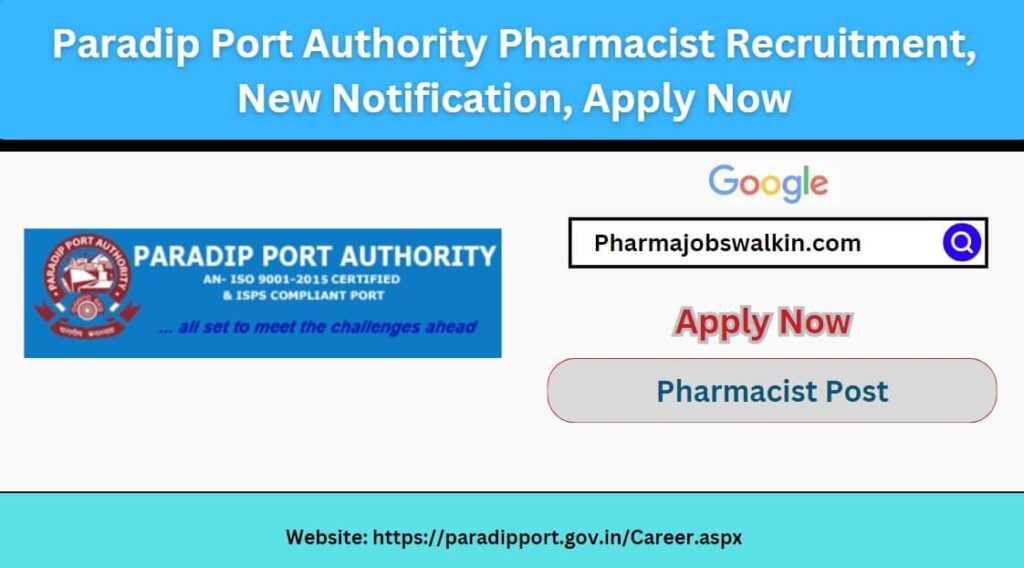 Paradip Port Authority Pharmacist Recruitment