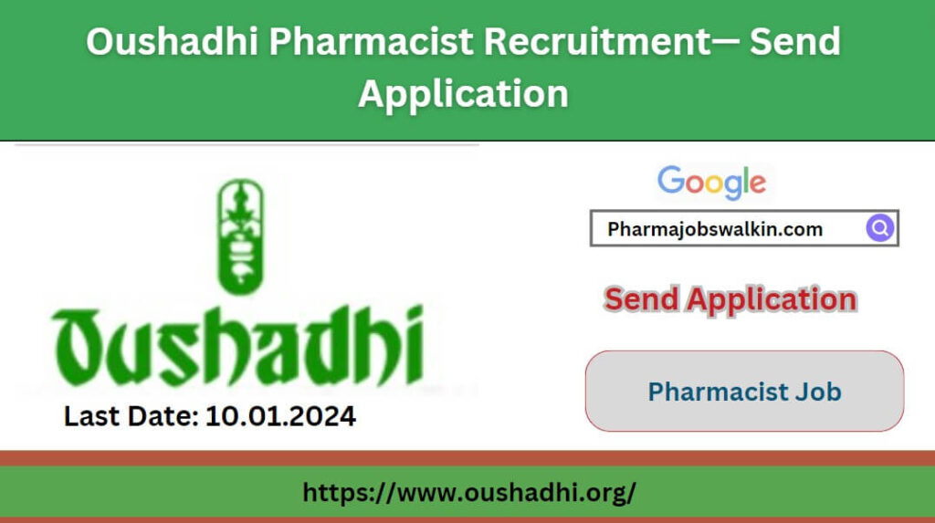 Oushadhi Pharmacist Recruitment
