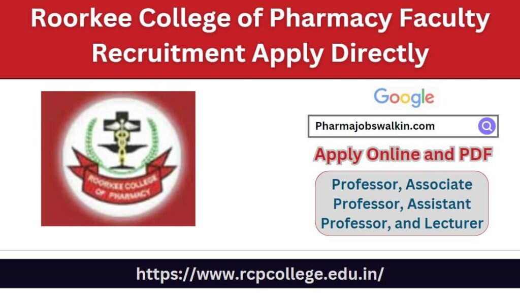 Roorkee College of Pharmacy Faculty Recruitment