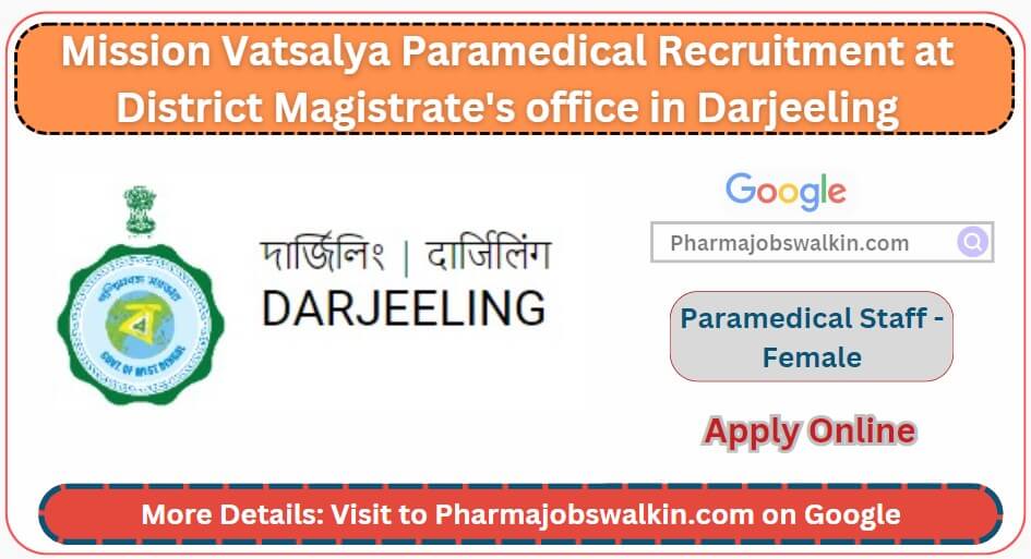 Mission Vatsalya Paramedical Recruitment