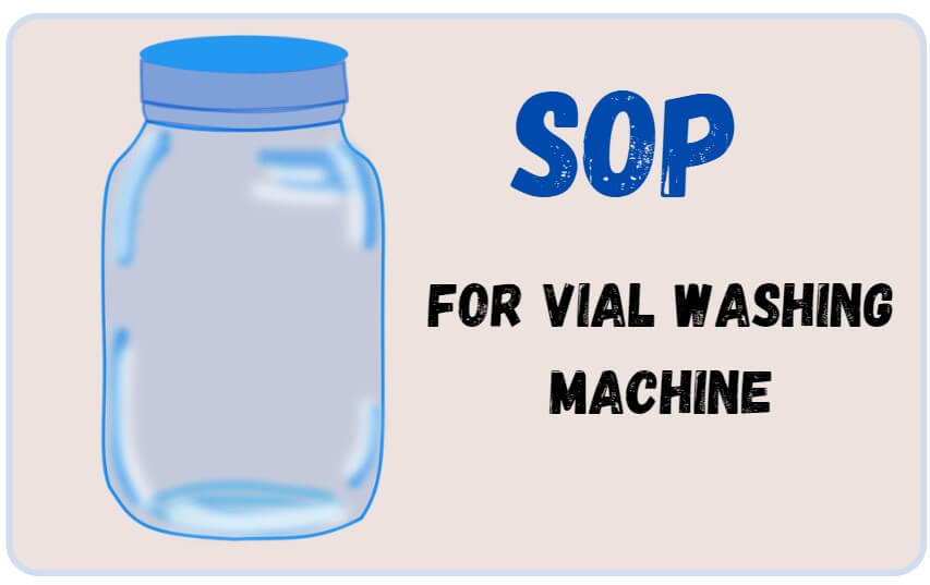 SOP for Vial Washing Machine