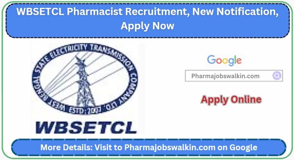 WBSETCL Pharmacist Recruitment 2024