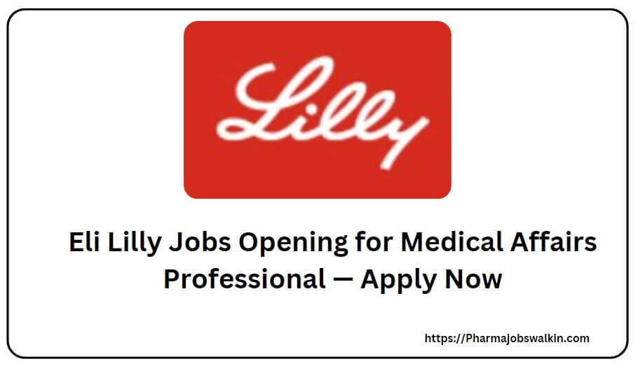 Eli Lilly Jobs Opening