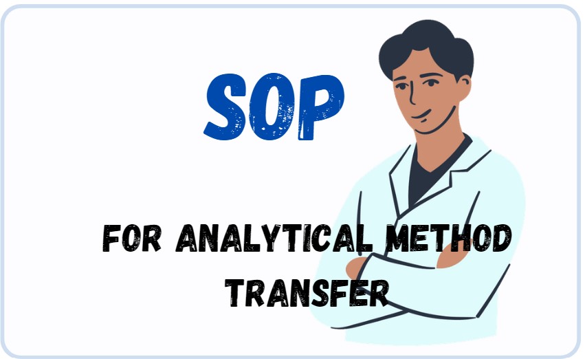 SOP for Analytical Method Transfer